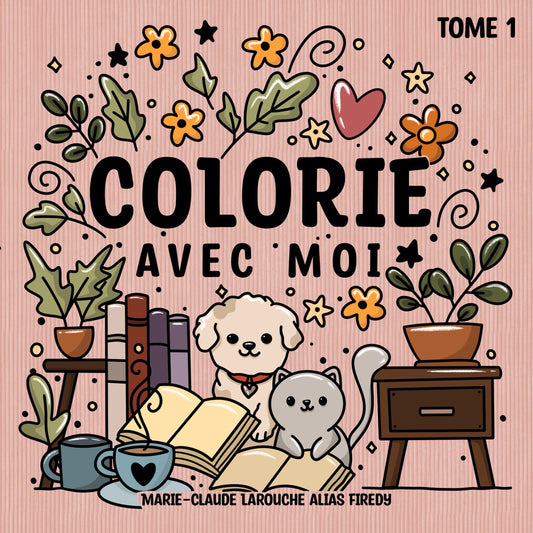 Colorie avec moi - Tome 1