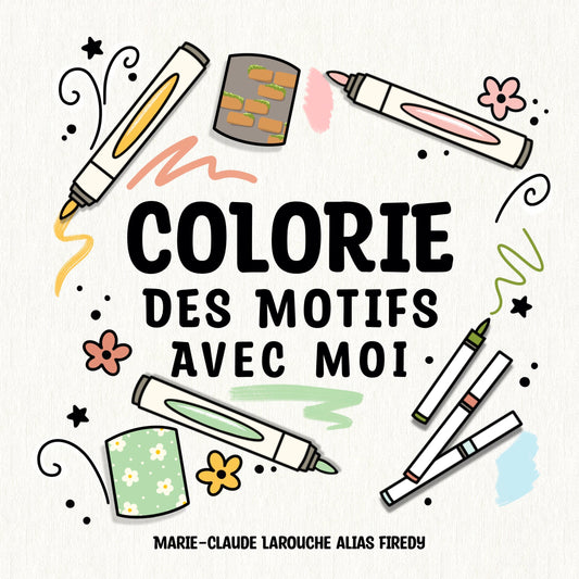 Colorie des motifs avec moi